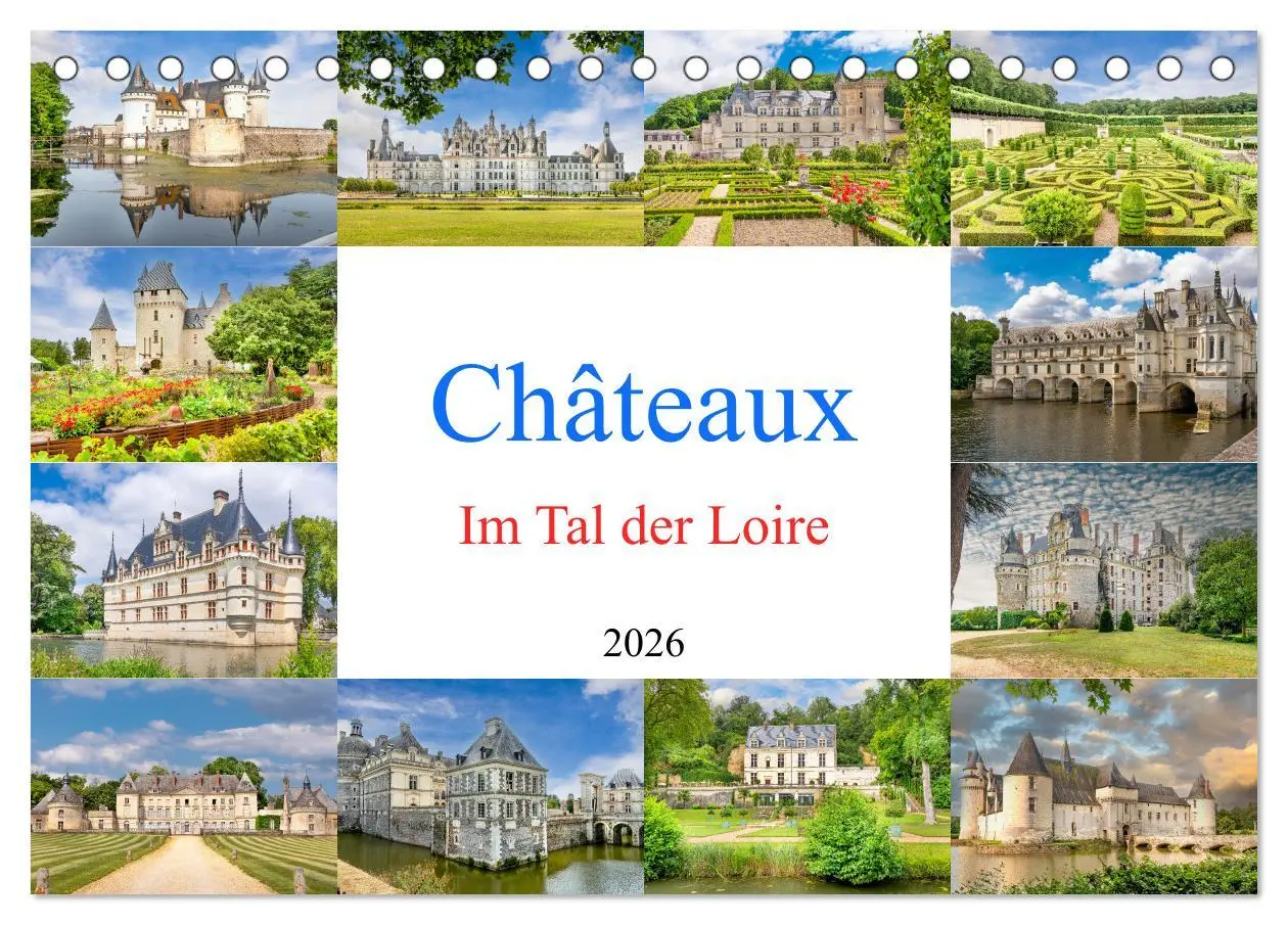 Cover: 9783457286951 | Châteaux. Im Tal der Loire (Tischkalender 2026 DIN A5 quer),...