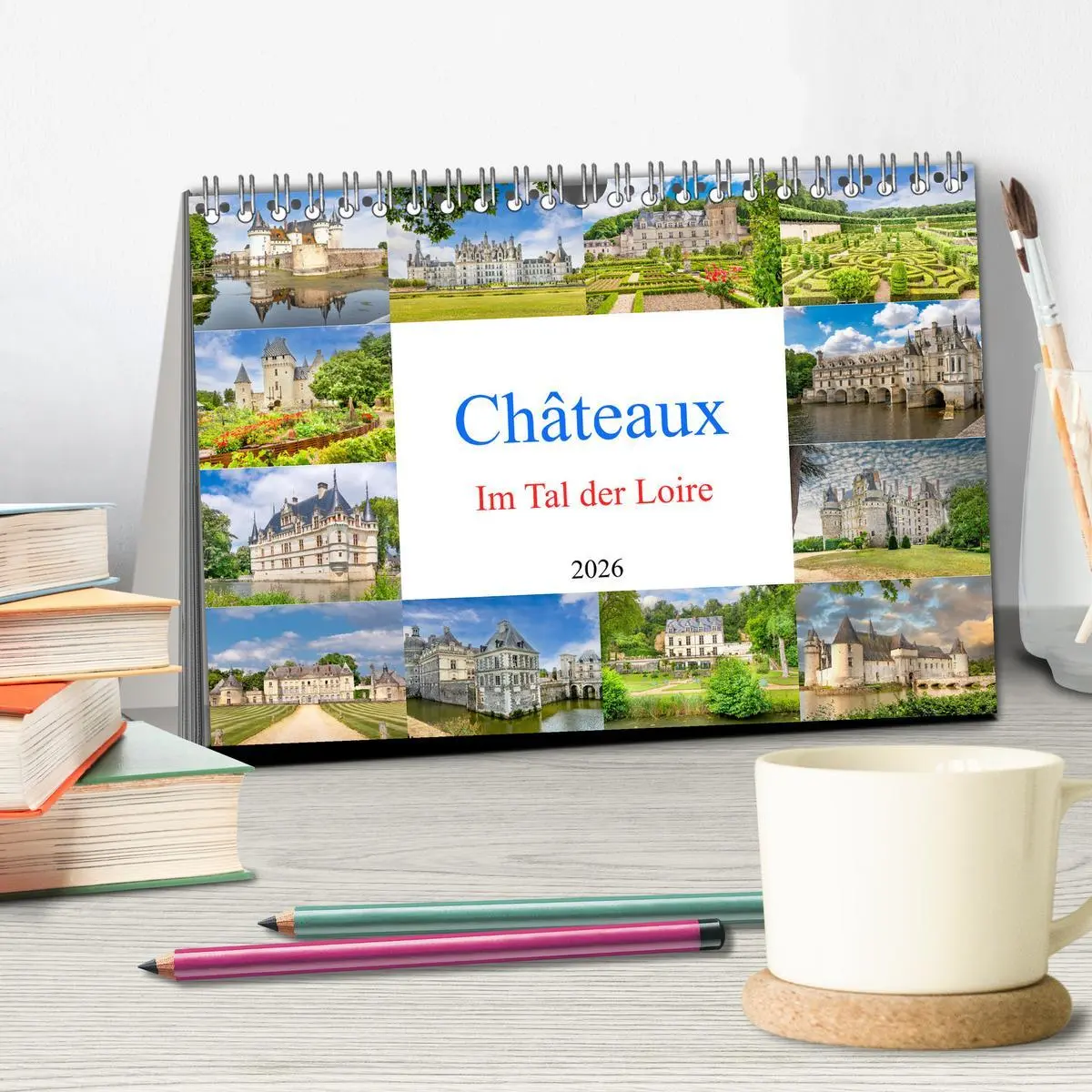 Bild: 9783457286951 | Châteaux. Im Tal der Loire (Tischkalender 2026 DIN A5 quer),...
