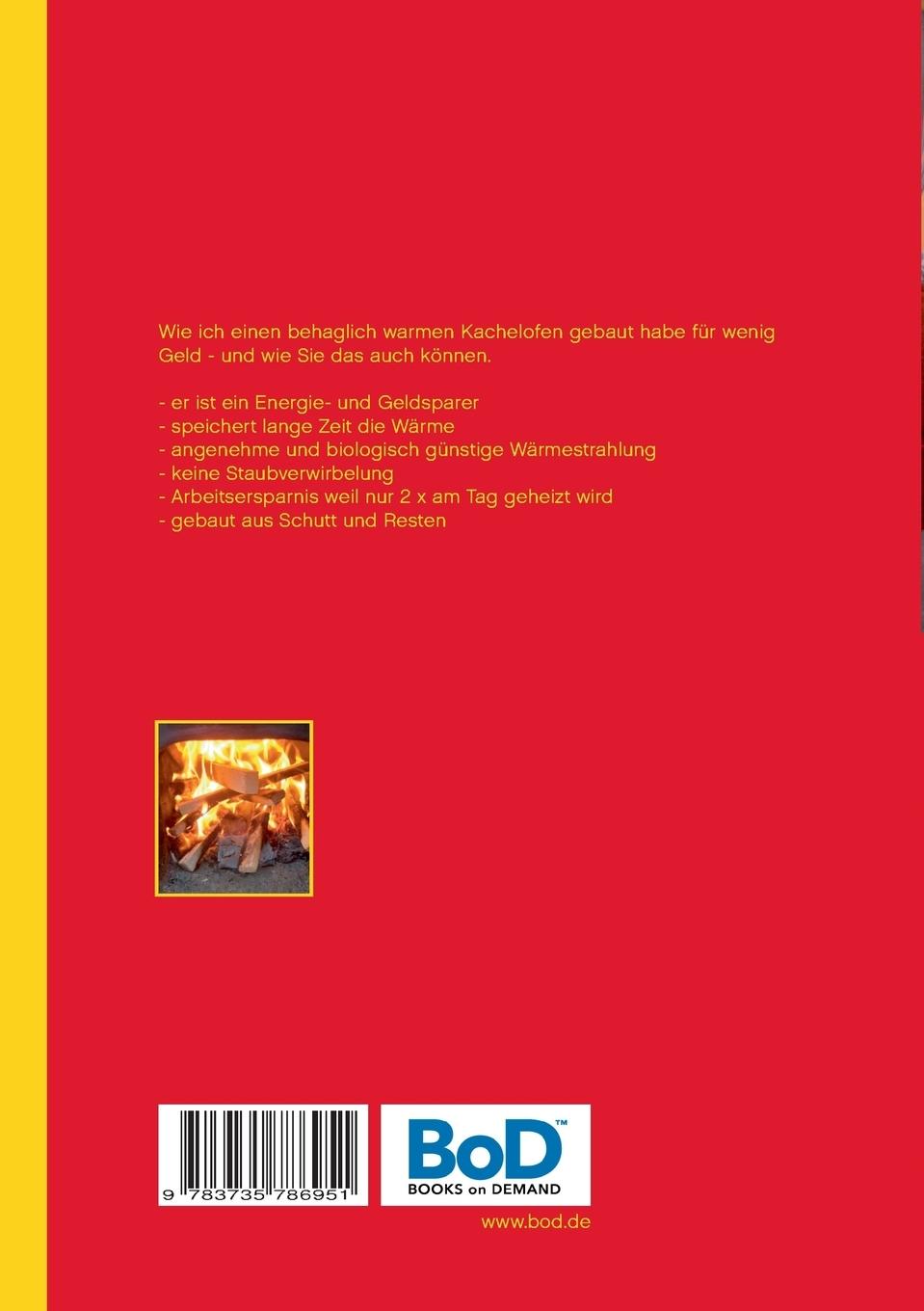 Rückseite: 9783735786951 | Kachelofen Selbstbau | Bauanleitung | Manfred Betzwieser | Taschenbuch