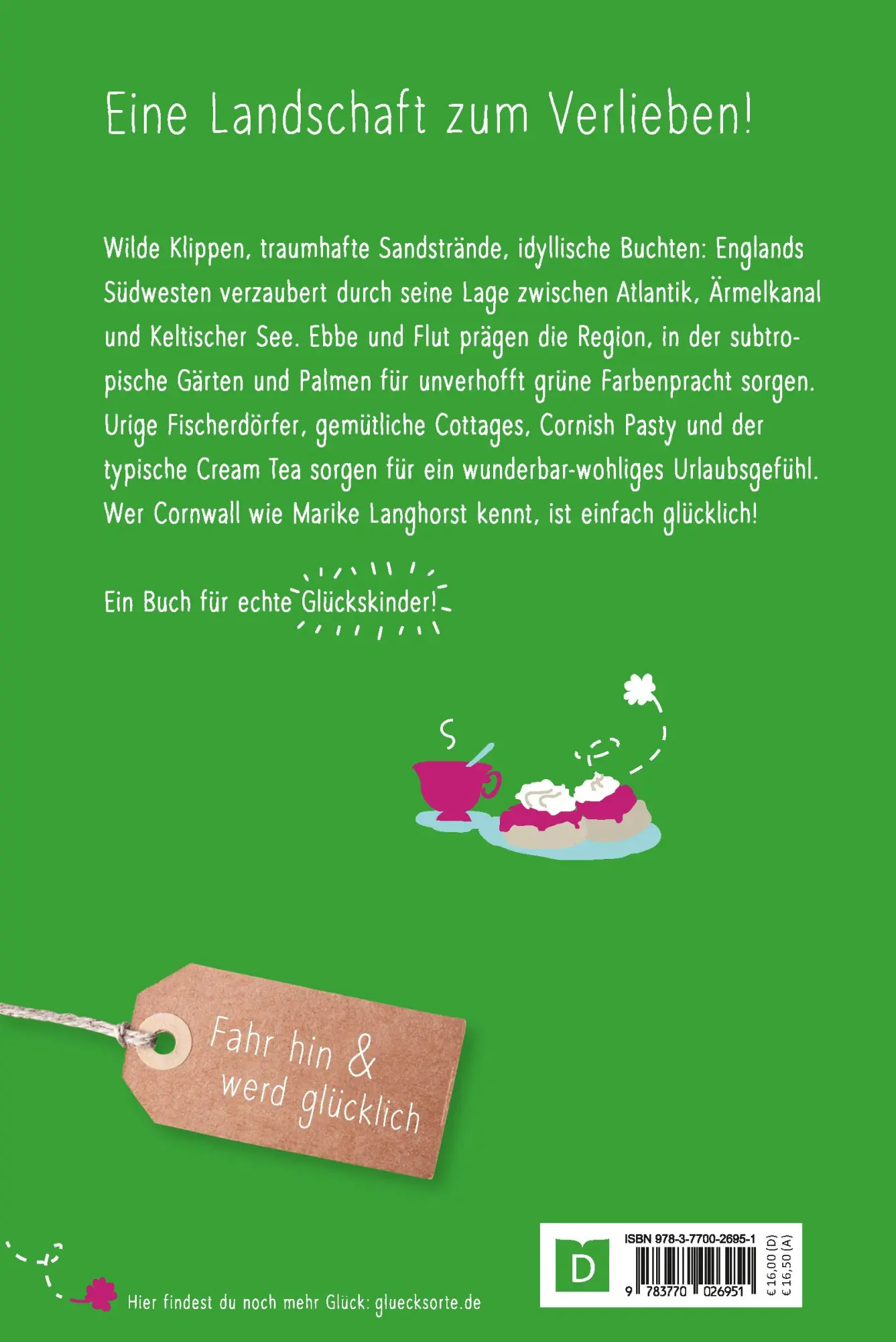 Rückseite: 9783770026951 | Glücksorte in Cornwall | Fahr hin &amp; werd glücklich | Marike Langhorst