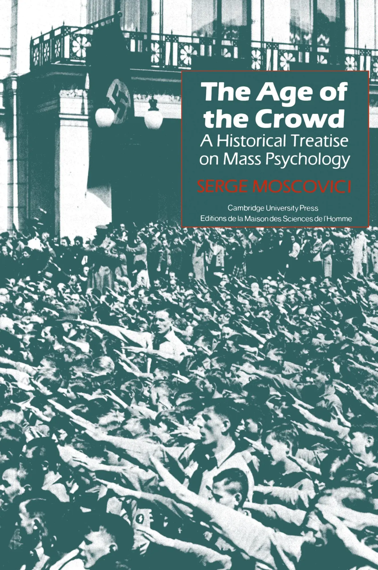 Cover: 9780521277051 | The Age of the Crowd | A Historical Treatise on Mass Psychology | Buch