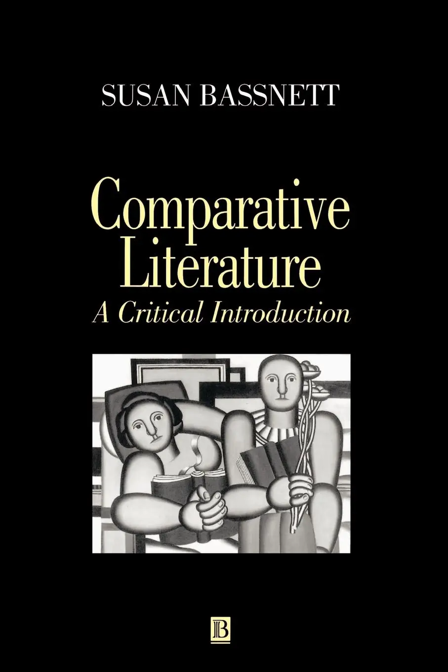 Cover: 9780631167051 | Comparative Literature | A Critical Introduction | Susan Bassnett