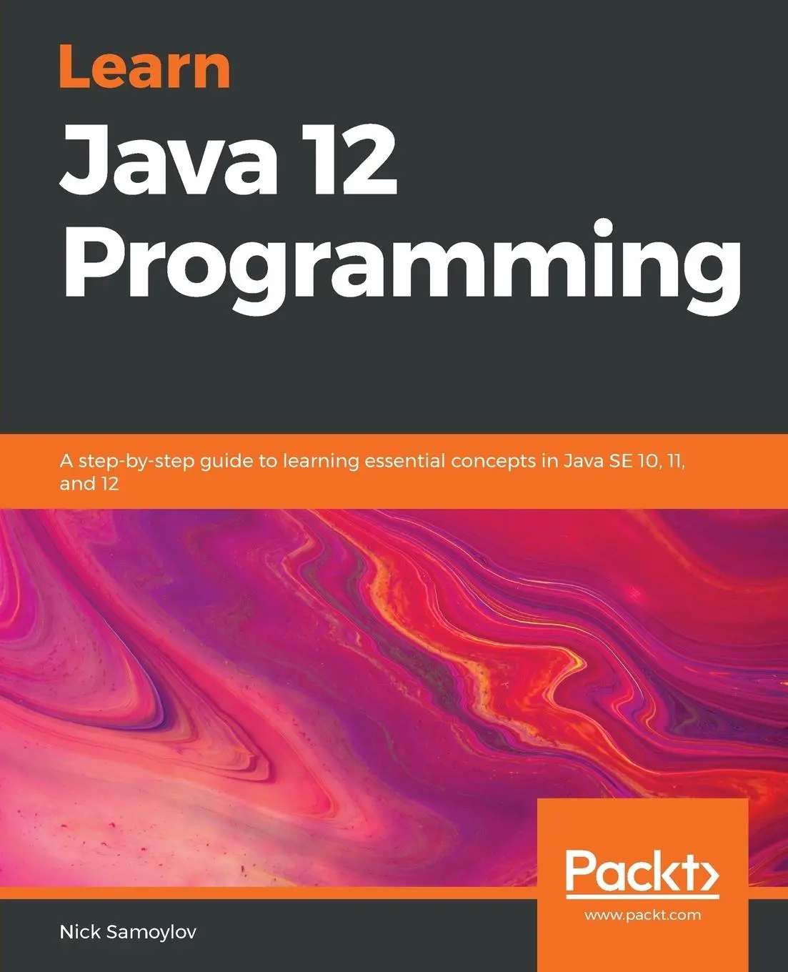 Cover: 9781789957051 | Learn Java 12 Programming | Nick Samoylov | Taschenbuch | Englisch