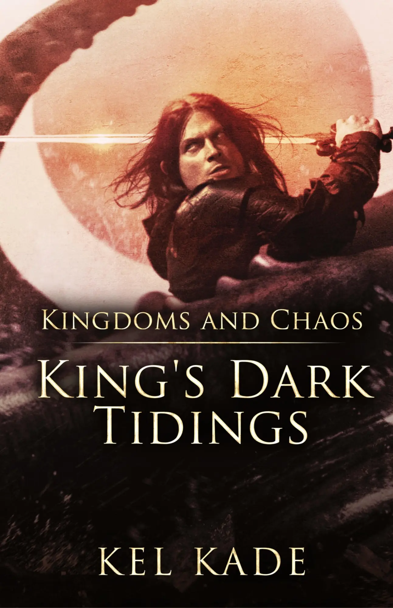 Cover: 9781952687051 | Kingdoms and Chaos | Kel Kade | Buch | Gebunden | Englisch | 2022
