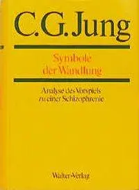 Cover: 9783530407051 | Symbole der Wandlung | Analyse des Vorspiels zu einer Schizophrenie