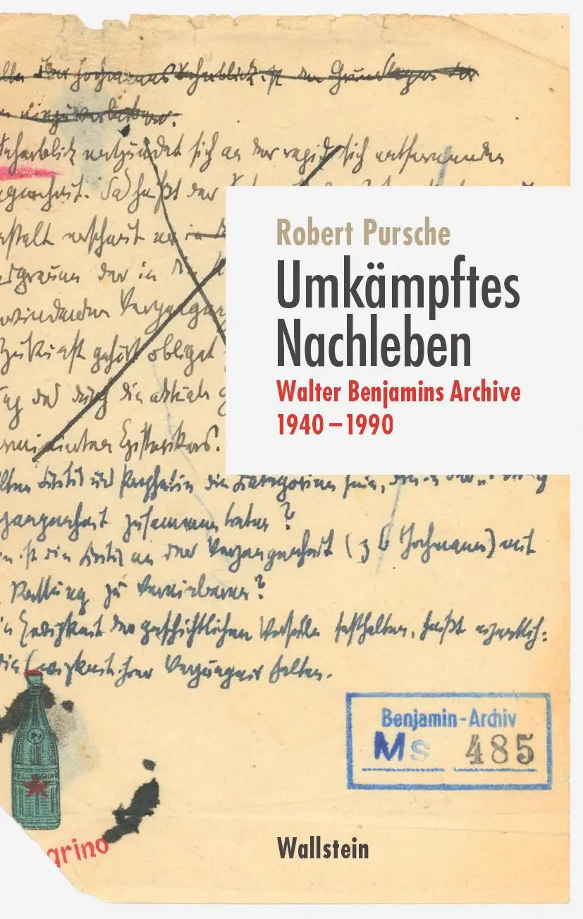 Cover: 9783835357051 | Umkämpftes Nachleben | Walter Benjamins Archive 1940-1990 | Pursche