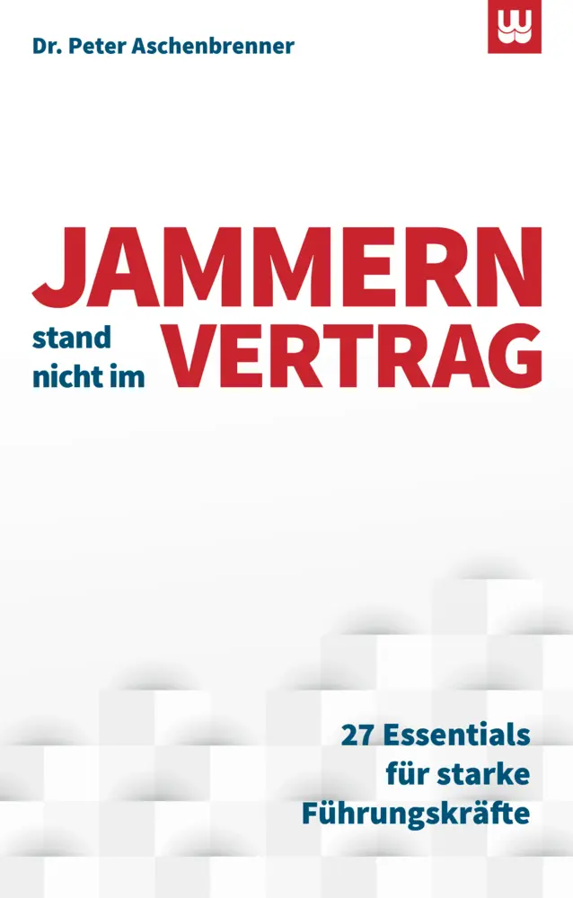 Cover: 9783982017051 | Jammern stand nicht im Vertrag | Peter Aschenbrenner | Buch | Deutsch