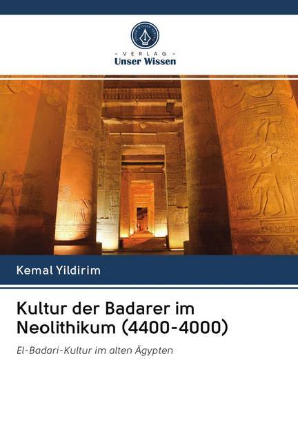 Cover: 9786202657051 | Kultur der Badarer im Neolithikum (4400-4000) | Kemal Yildirim | Buch