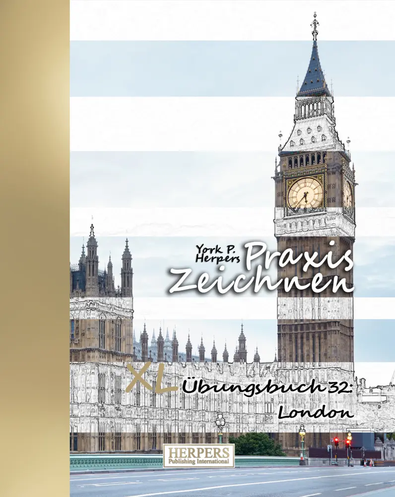 Cover: 4260068867151 | Praxis Zeichnen XL Übungsbuch 32: London | York P. Herpers | Buch