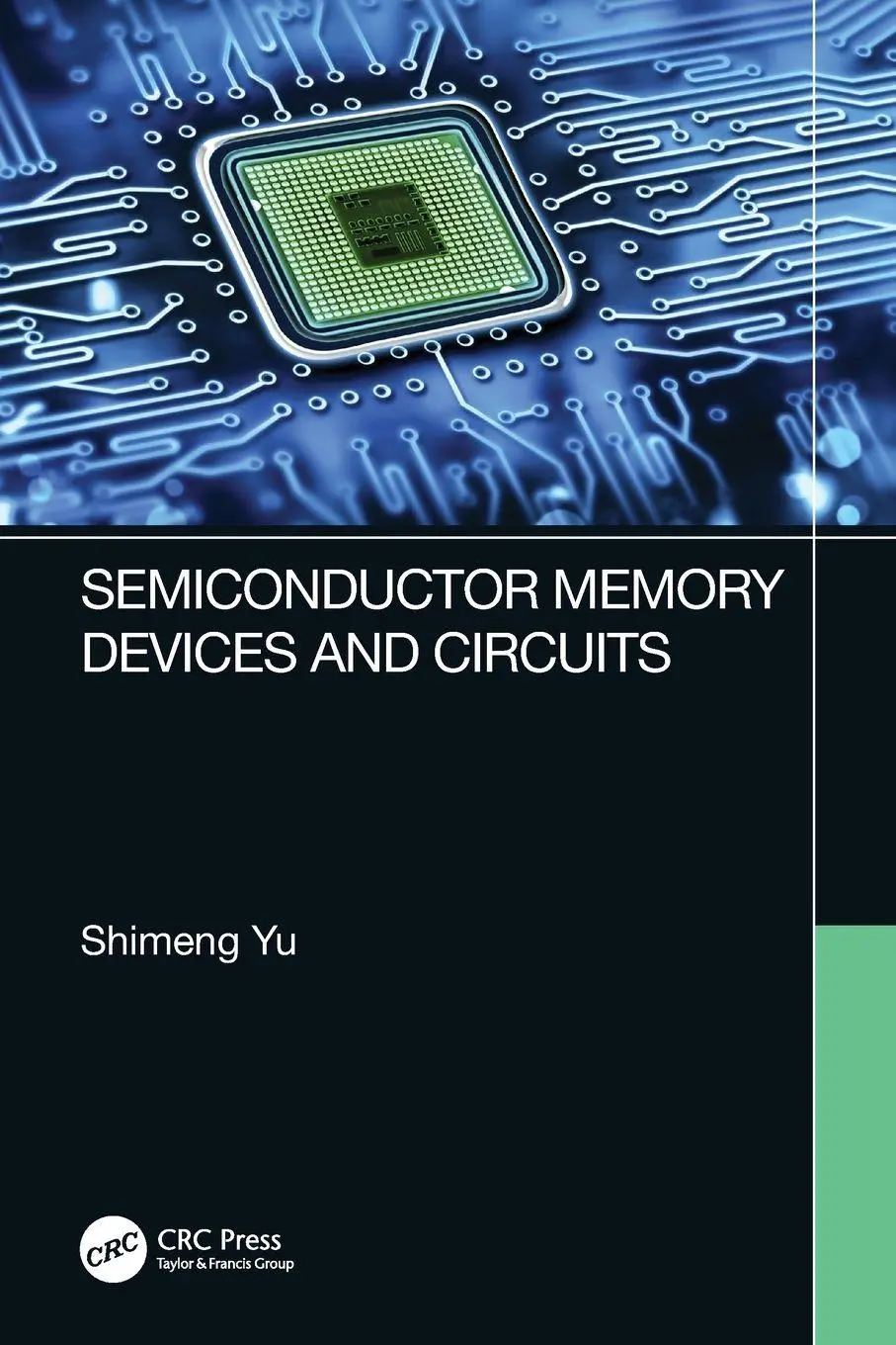 Cover: 9780367687151 | Semiconductor Memory Devices and Circuits | Shimeng Yu | Taschenbuch