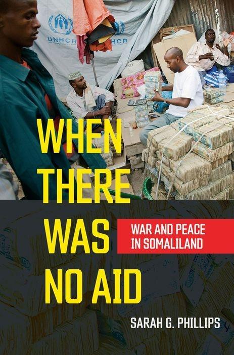 Cover: 9781501747151 | When There Was No Aid – War and Peace in Somaliland | Phillips | Buch