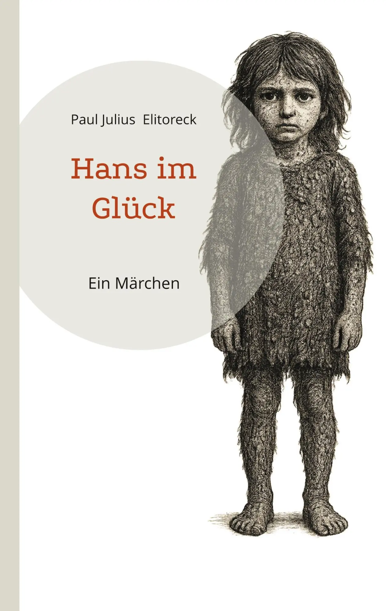 Cover: 9783819297151 | Hans im Glück | Ein Märchen | Paul Julius Elitoreck | Taschenbuch