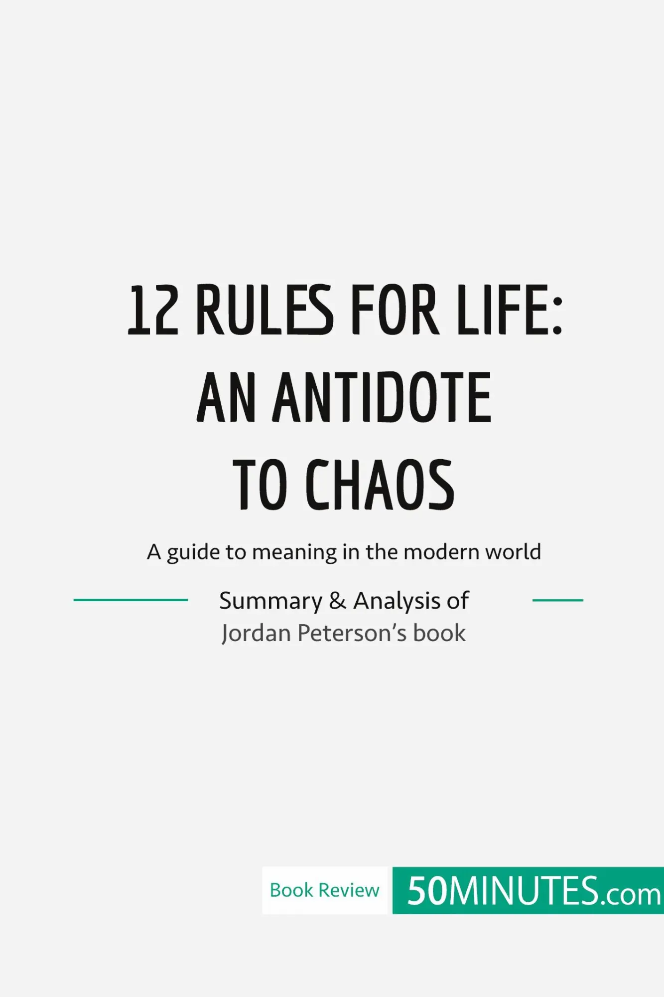 Cover: 9782808017251 | 12 Rules for Life : an antidate to chaos | 50minutes | Taschenbuch