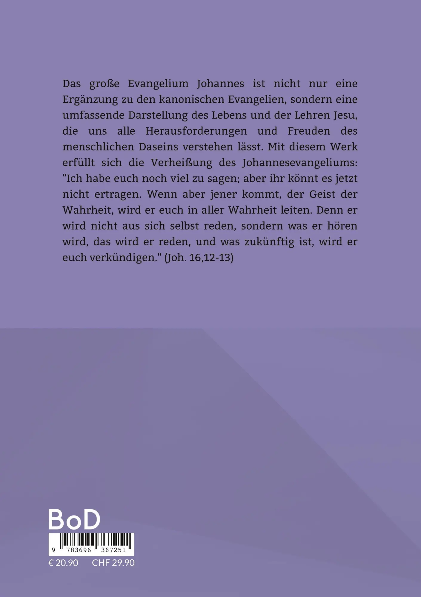 Rückseite: 9783696367251 | Das große Evangelium Johannes 4 | Jakob Lorber | Taschenbuch | 536 S.