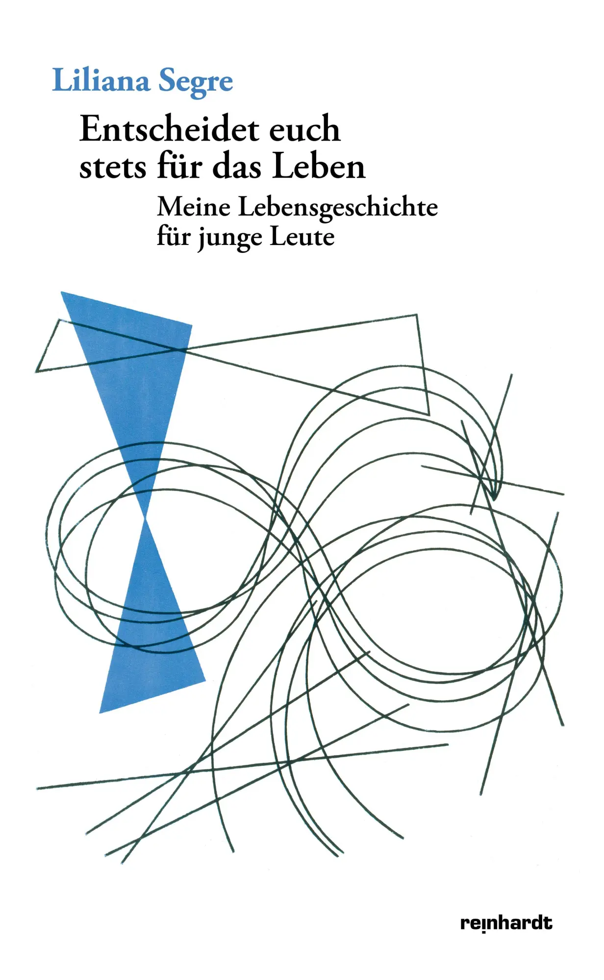 Cover: 9783724527251 | Entscheidet euch stets für das Leben | Liliana Segre | Taschenbuch