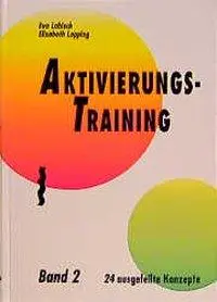 Cover: 9783929317251 | Aktivierungstraining. Bd.2 | 24 ausgefeilte Konzepte | Labisch (u. a.)