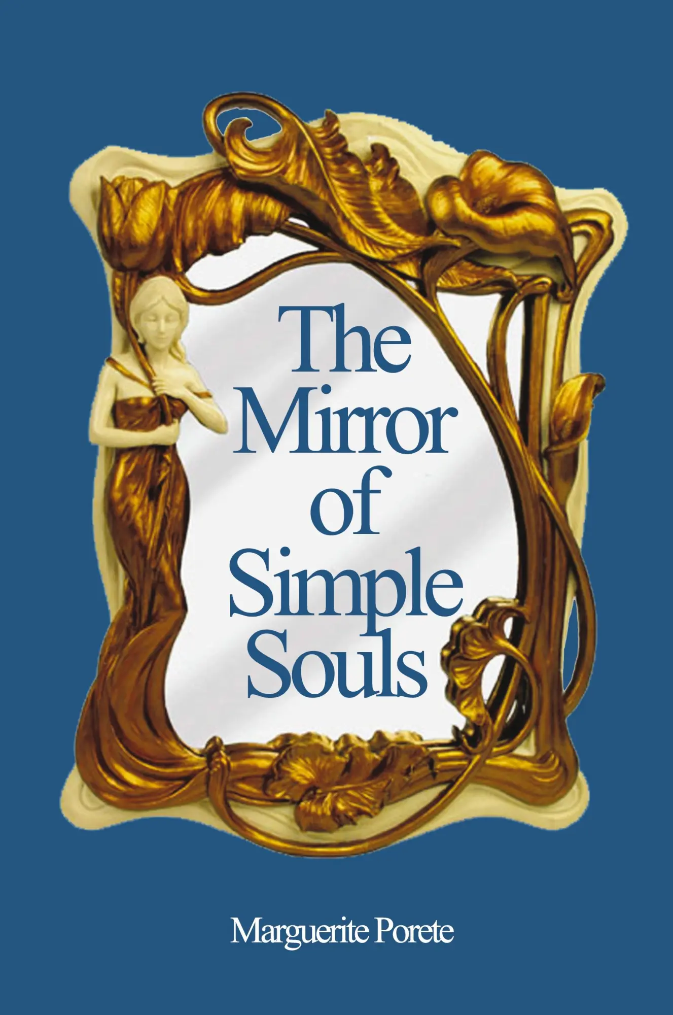 Cover: 9781927077351 | The Mirror of Simple Souls | Marguerite Porete | Taschenbuch | 2019