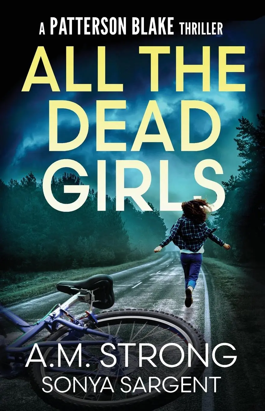 Cover: 9781942207351 | All The Dead Girls | A. M. Strong (u. a.) | Taschenbuch | Englisch