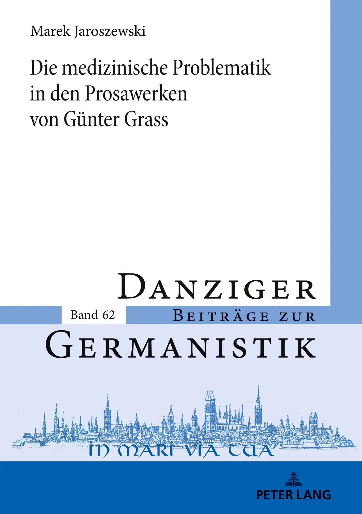 Cover: 9783631907351 | Die medizinische Problematik in den Prosawerken von Günter Grass