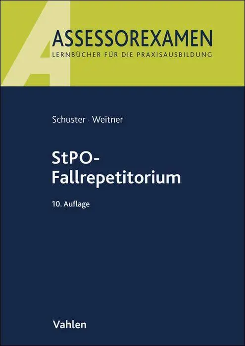 Cover: 9783800677351 | StPO-Fallrepetitorium | Thomas Schuster (u. a.) | Taschenbuch | XV