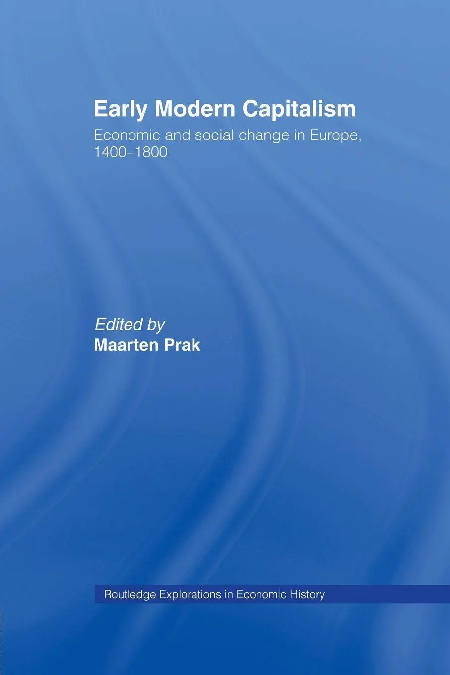 Cover: 9781138007451 | Early Modern Capitalism | Maarten Prak | Taschenbuch | Englisch | 2014