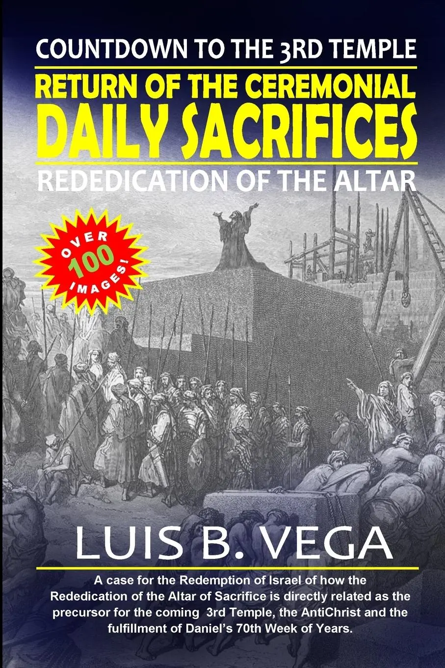 Cover: 9781304327451 | Return of the Ceremonial Daily Sacrifices | Luis Vega | Taschenbuch