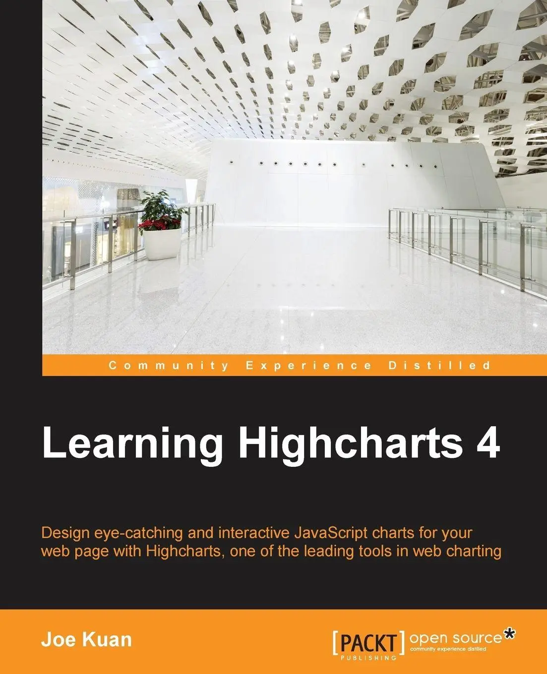 Cover: 9781783287451 | Learning Highcharts 4 | Joe Kuan | Taschenbuch | Englisch | 2015
