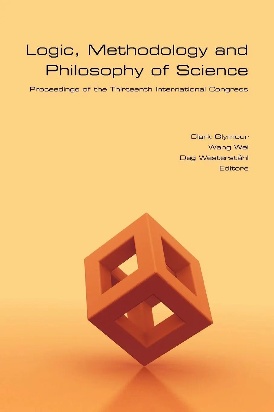 Cover: 9781904987451 | Logic, Methodology and Philosophy of Science | Clark Glymour (u. a.)
