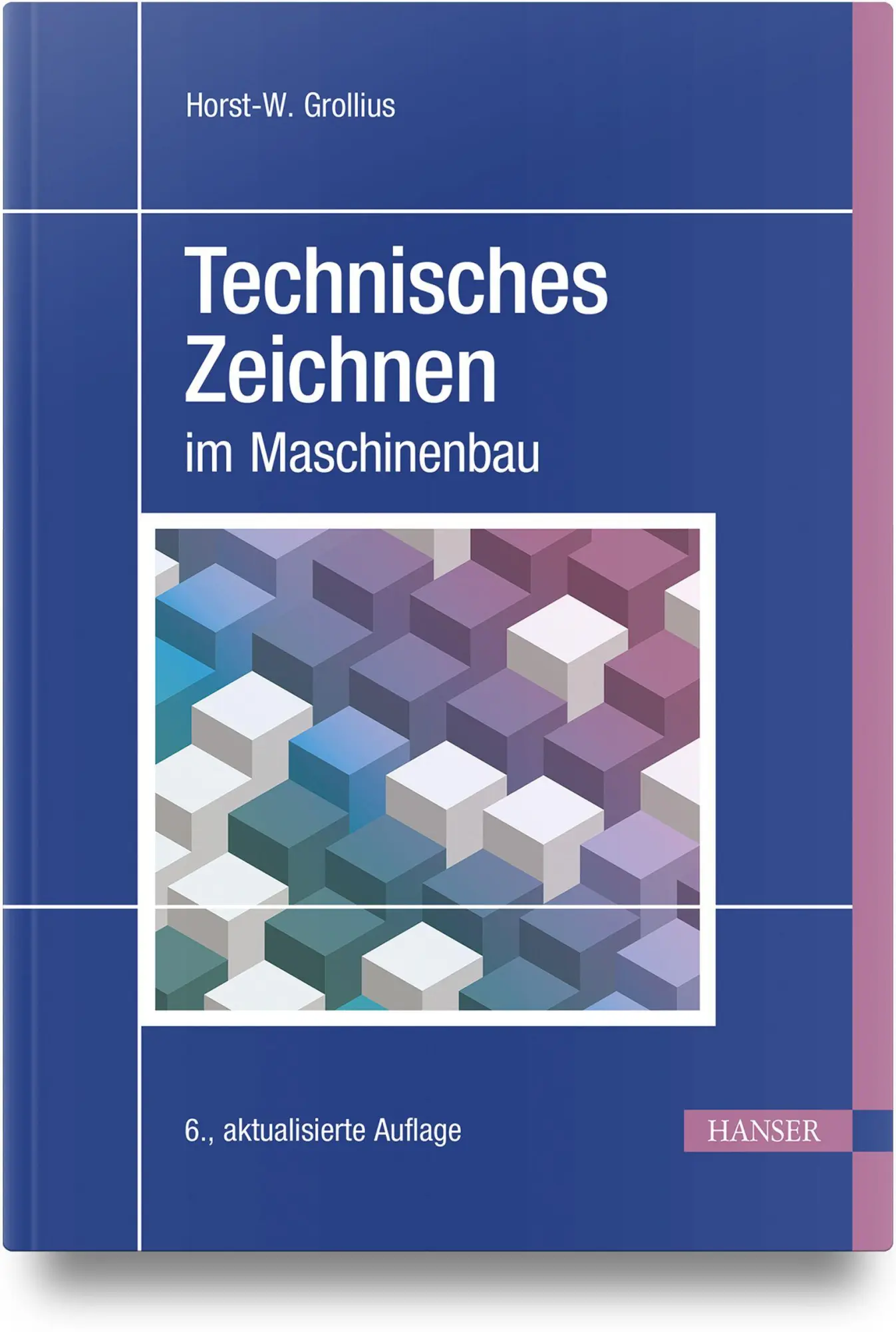 Cover: 9783446487451 | Technisches Zeichnen im Maschinenbau | Horst-W. Grollius | Buch | 2026