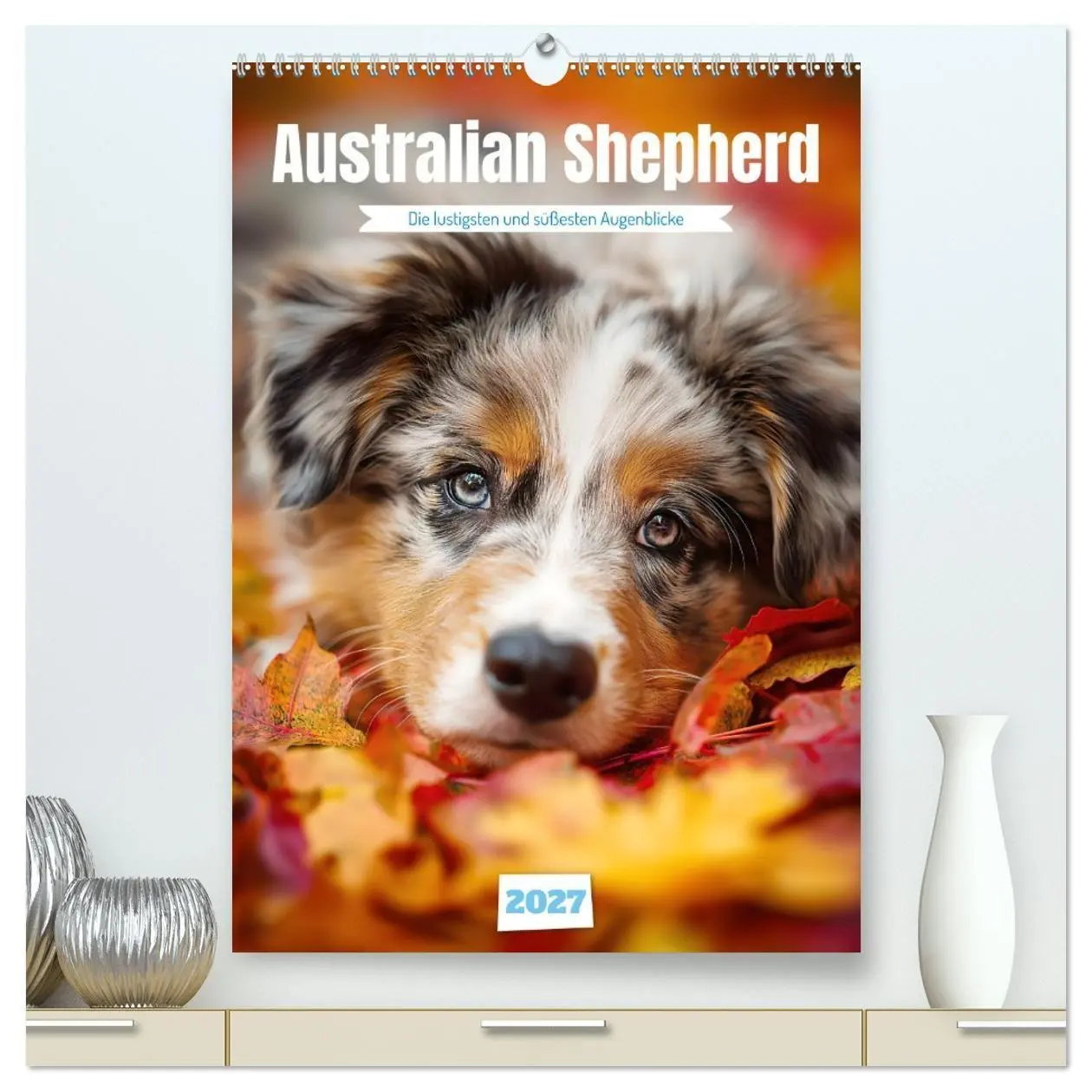 Cover: 9783569627451 | Australian Shepherd (hochwertiger Premium Wandkalender 2027 DIN A2...