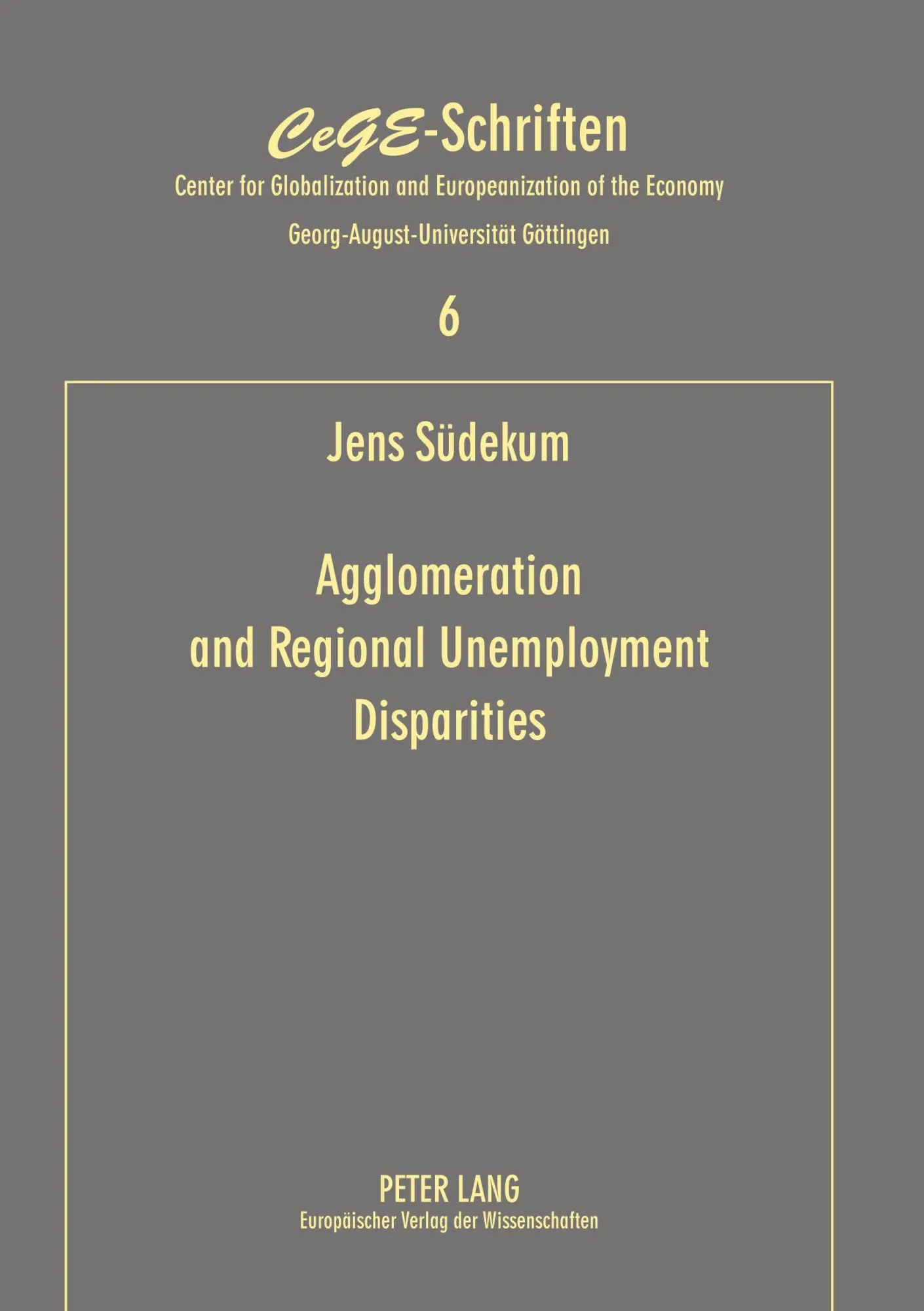 Cover: 9783631517451 | Agglomeration and Regional Unemployment Disparities | Jens Südekum