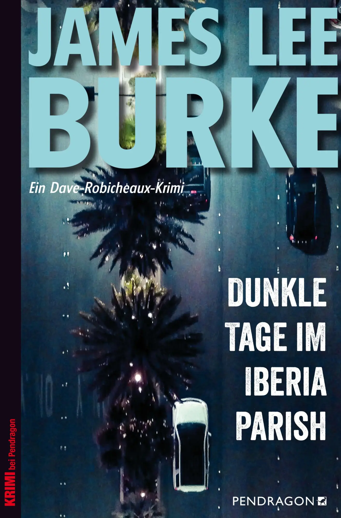 Cover: 9783865327451 | Dunkle Tage im Iberia Parish | Ein Dave Robicheaux-Krimi, Band 15
