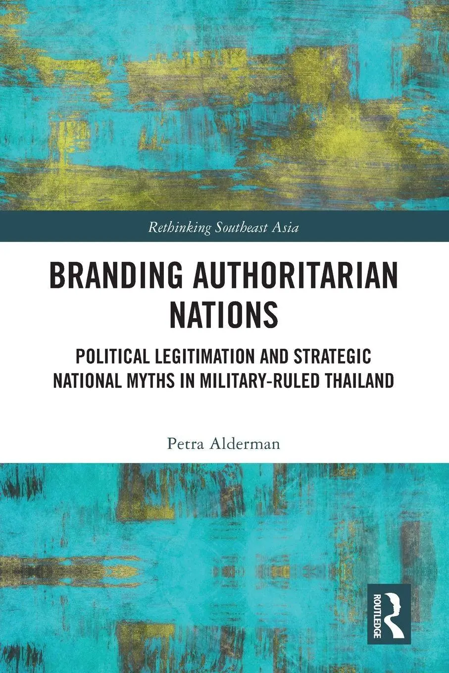 Cover: 9781032517551 | Branding Authoritarian Nations | Petra Alderman | Taschenbuch | 2024