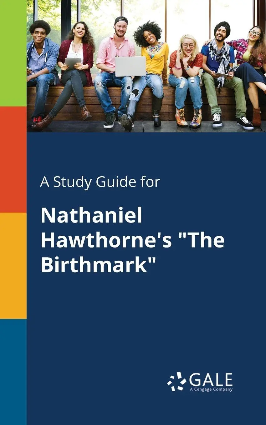 Cover: 9781375397551 | A Study Guide for Nathaniel Hawthorne's "The Birthmark" | Gale | Buch