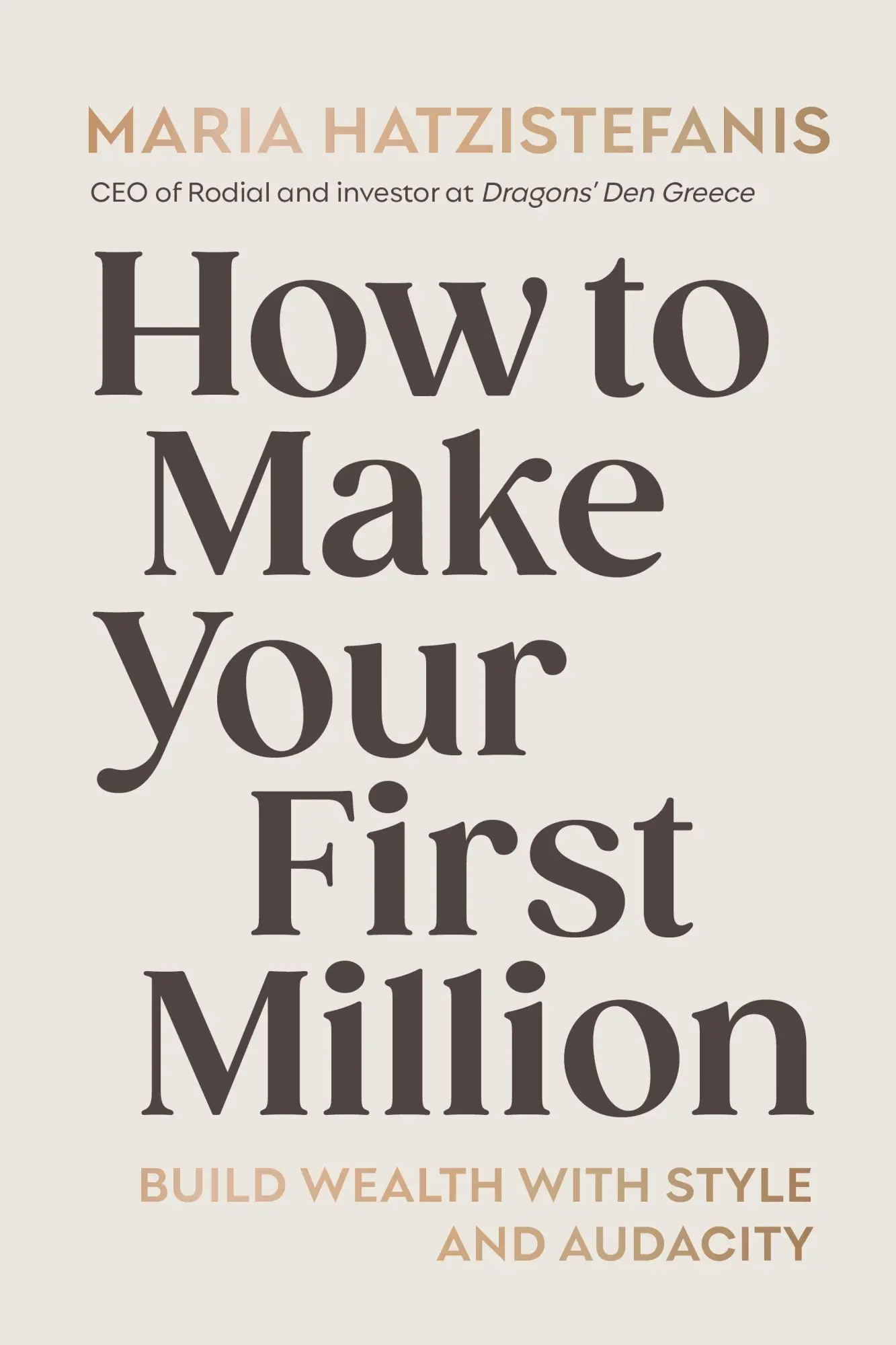 Cover: 9781529147551 | How to Make Your First Million | Build wealth with style and audacity