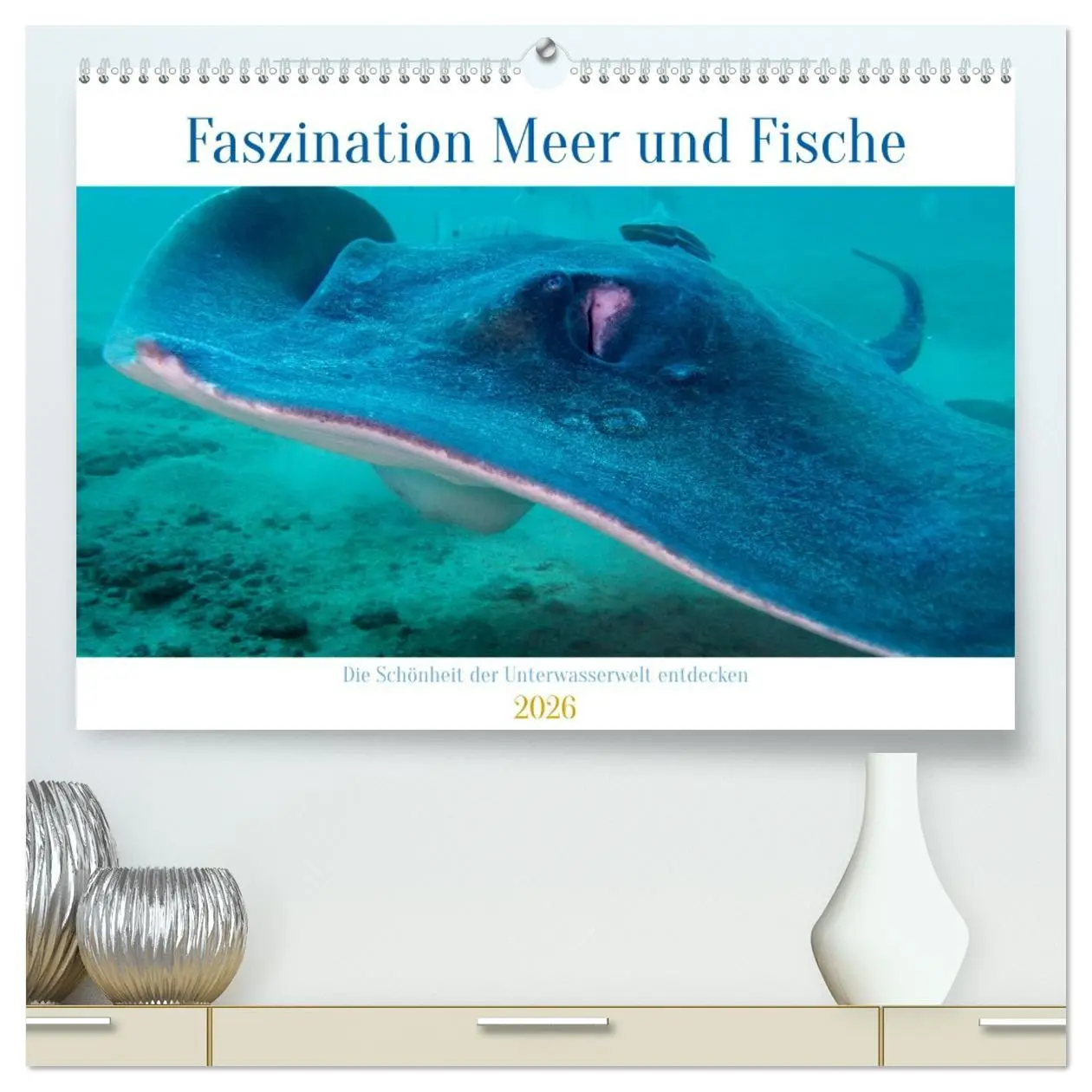 Cover: 9783457507551 | Faszination Meer und Fische (hochwertiger Premium Wandkalender 2026...