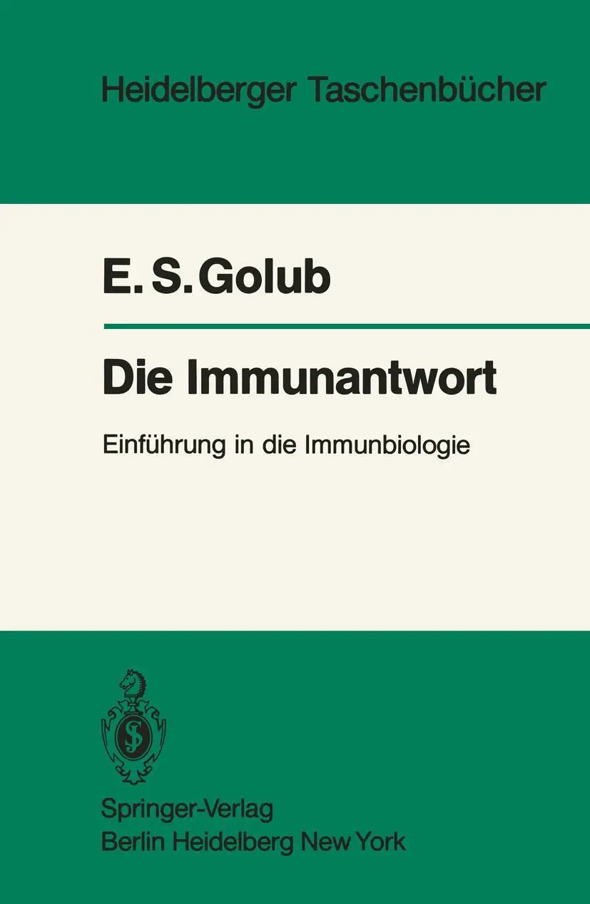 Cover: 9783540117551 | Die Immunantwort | Einführung in die Immunbiologie | E. S. Golub | x