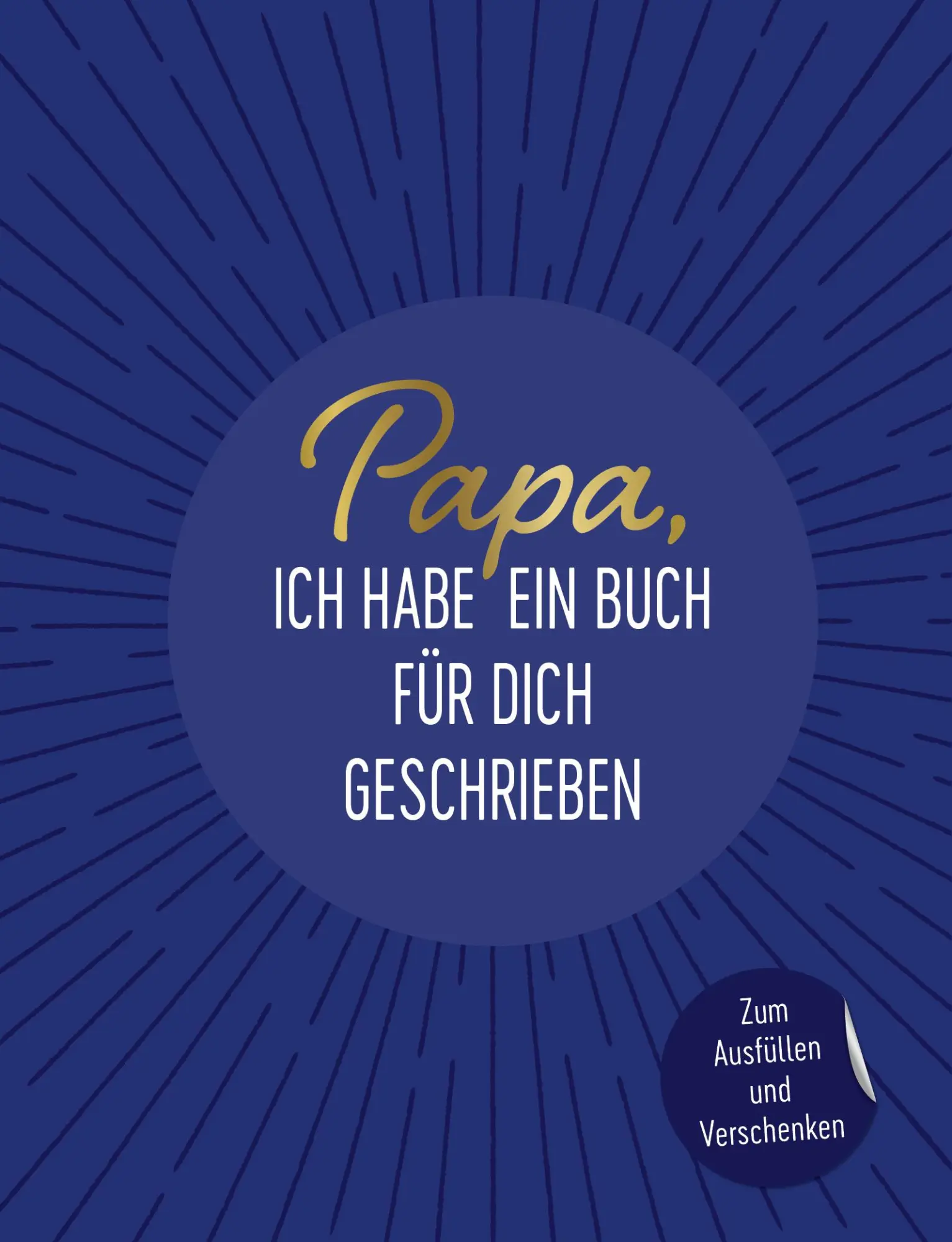 Cover: 9783742317551 | Papa, ich habe ein Buch für dich geschrieben | Riva Verlag | Buch