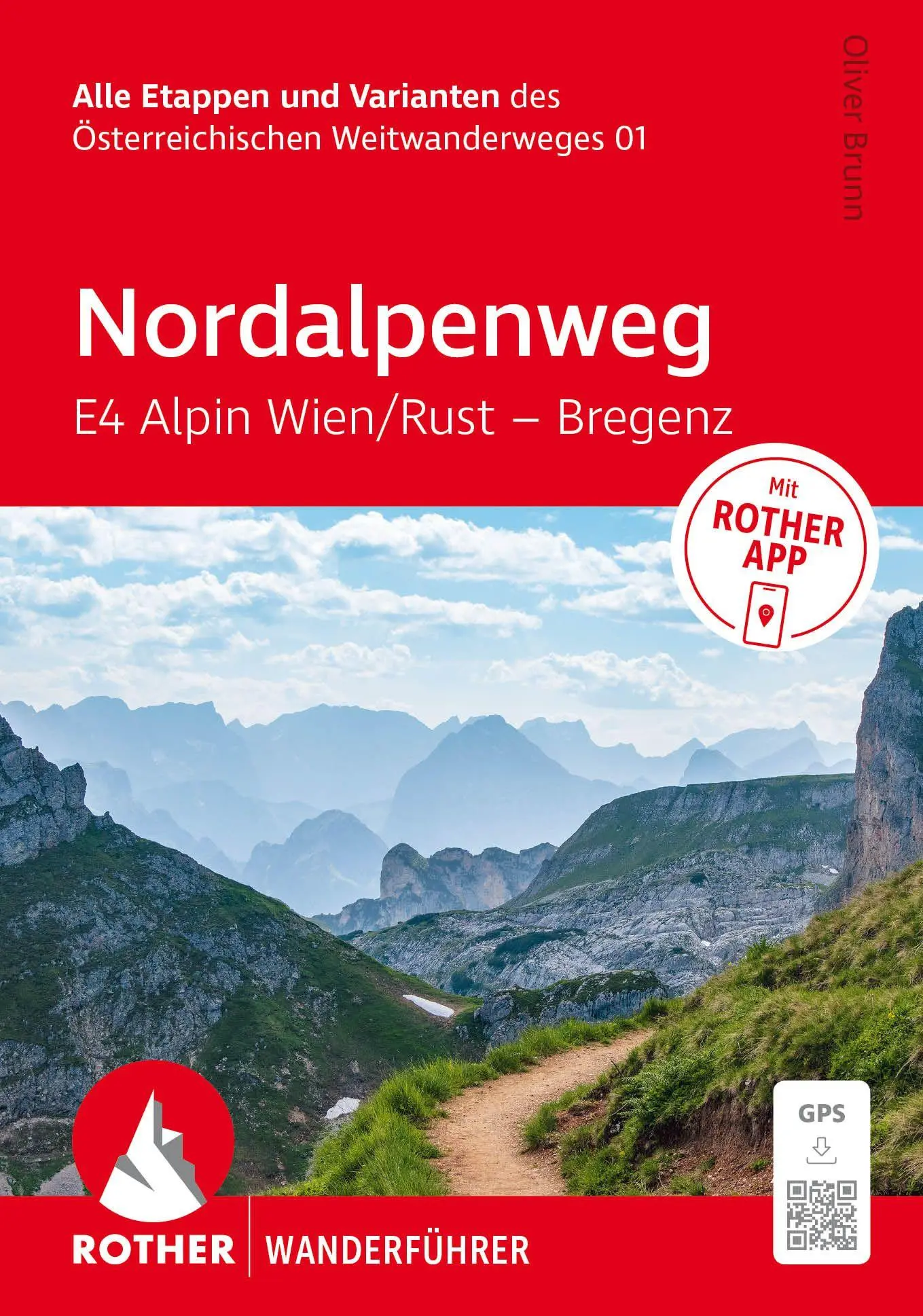 Cover: 9783763347551 | Nordalpenweg E4 Alpin Wien / Rust - Bregenz | Oliver Brunn | Buch