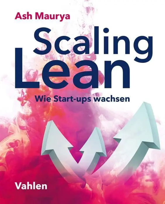 Cover: 9783800657551 | Scaling Lean | Wie Start-ups wachsen | Ash Maurya | Taschenbuch | VIII