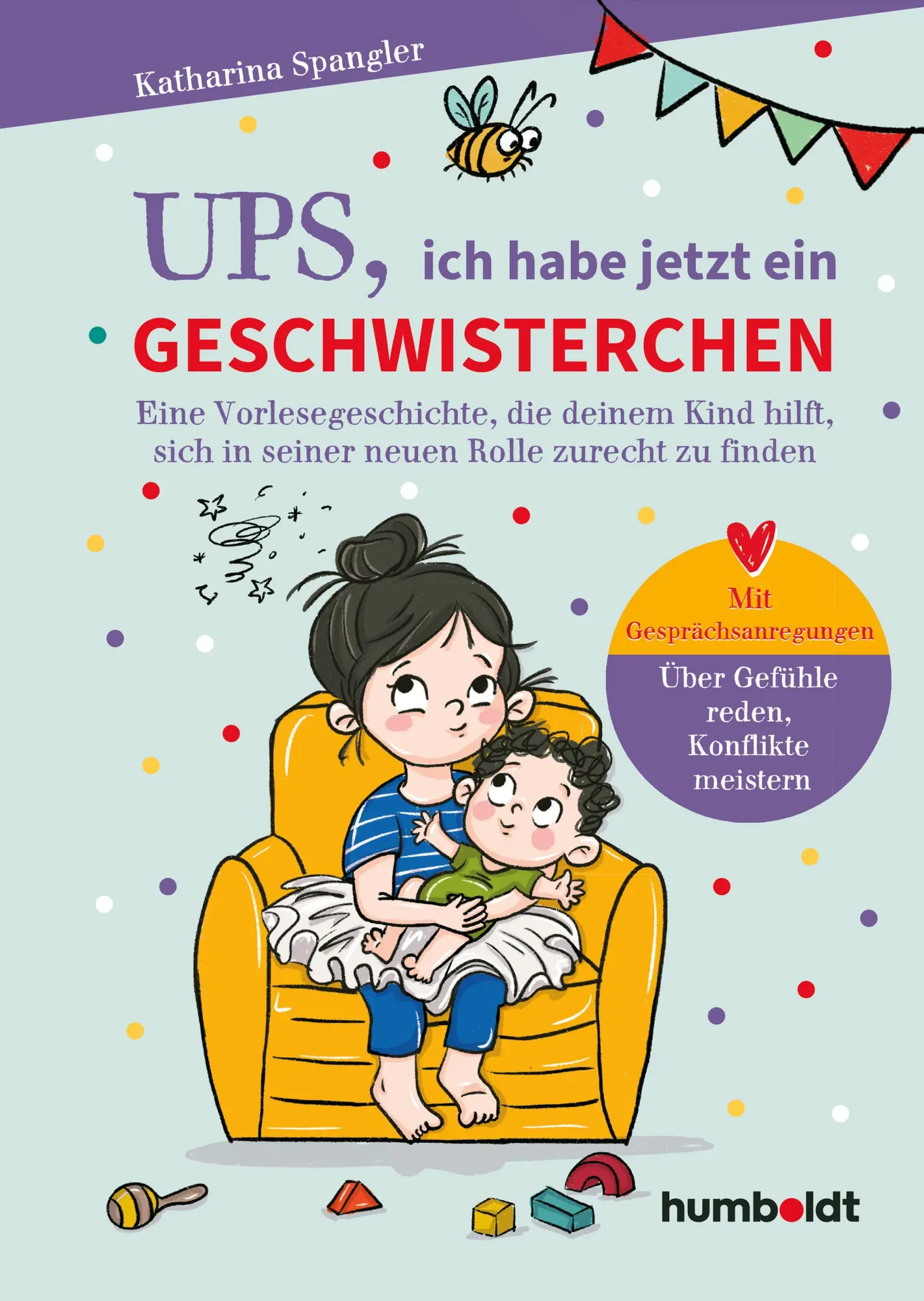 Cover: 9783842617551 | Ups, ich habe jetzt ein Geschwisterchen | Katharina Spangler | Buch