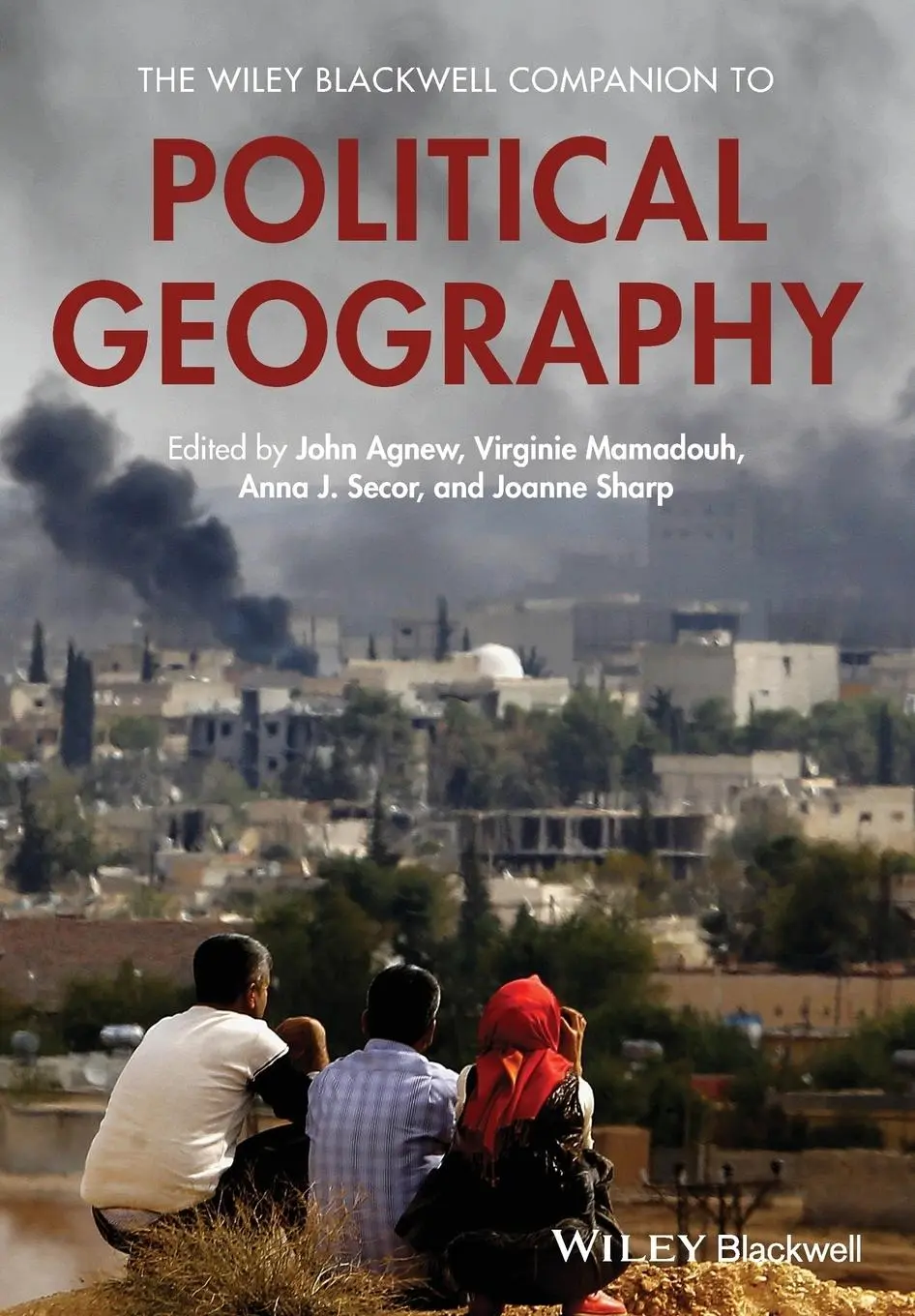 Cover: 9781119107651 | The Wiley Blackwell Companion to Political Geography | Agnew (u. a.)