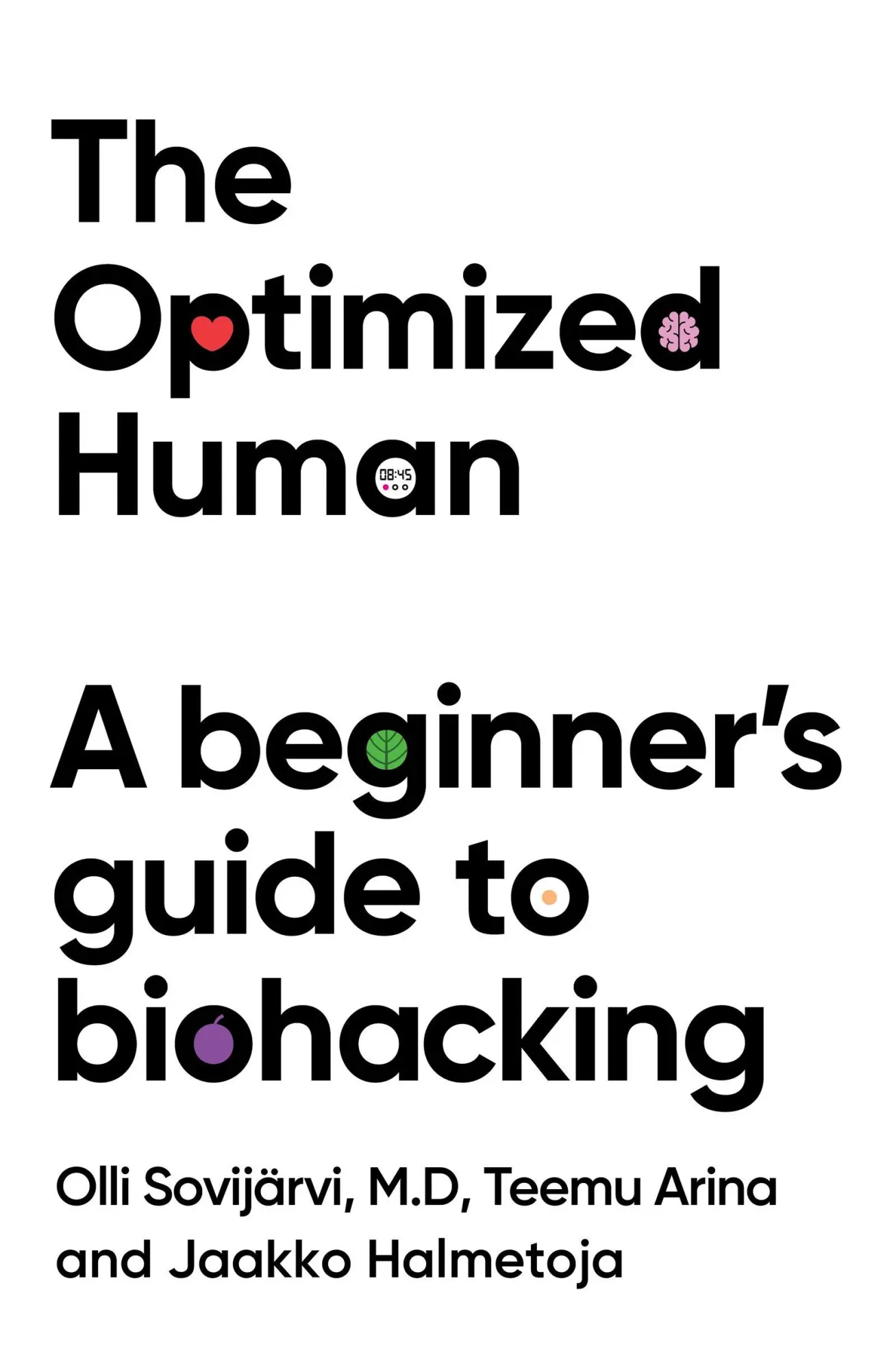 Cover: 9781529447651 | The Optimized Human | A beginner's guide to biohacking | Arina (u. a.)