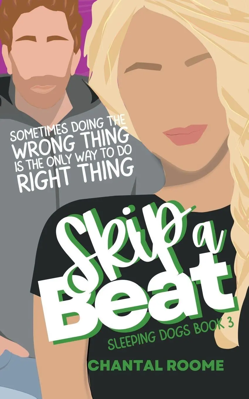 Cover: 9781777707651 | Skip a Beat | Sleeping Dogs Book 3 | Chantal Roome | Taschenbuch