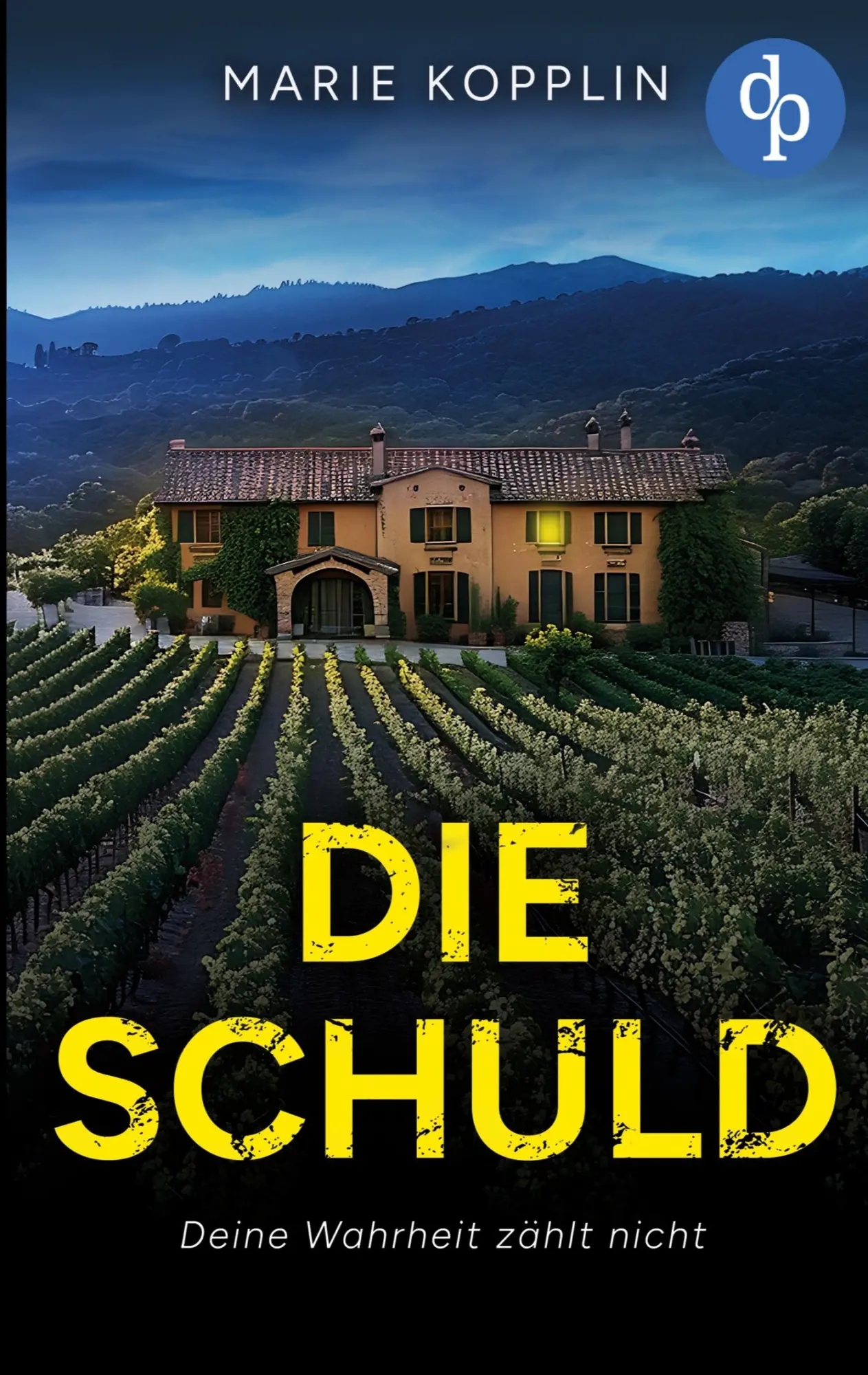 Cover: 9783690907651 | Die Schuld Der fesselnde Psychothriller über ein dunkles Geheimnis...
