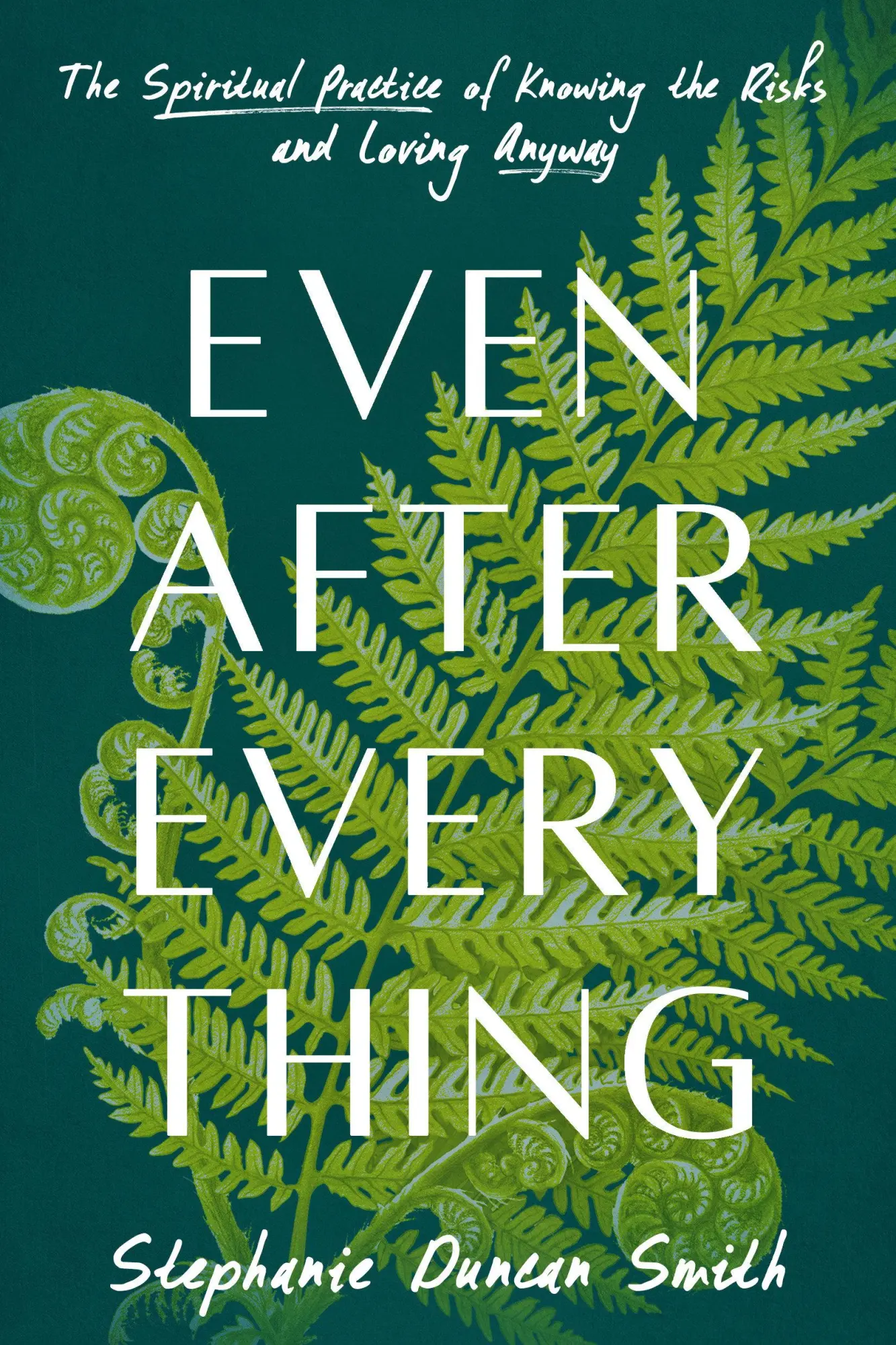 Cover: 9780593727751 | Even After Everything | Stephanie Duncan Smith | Buch | Englisch