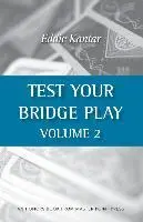Cover: 9781554947751 | Test Your Bridge Play Volume 2 | Eddie Kantar | Taschenbuch | Englisch