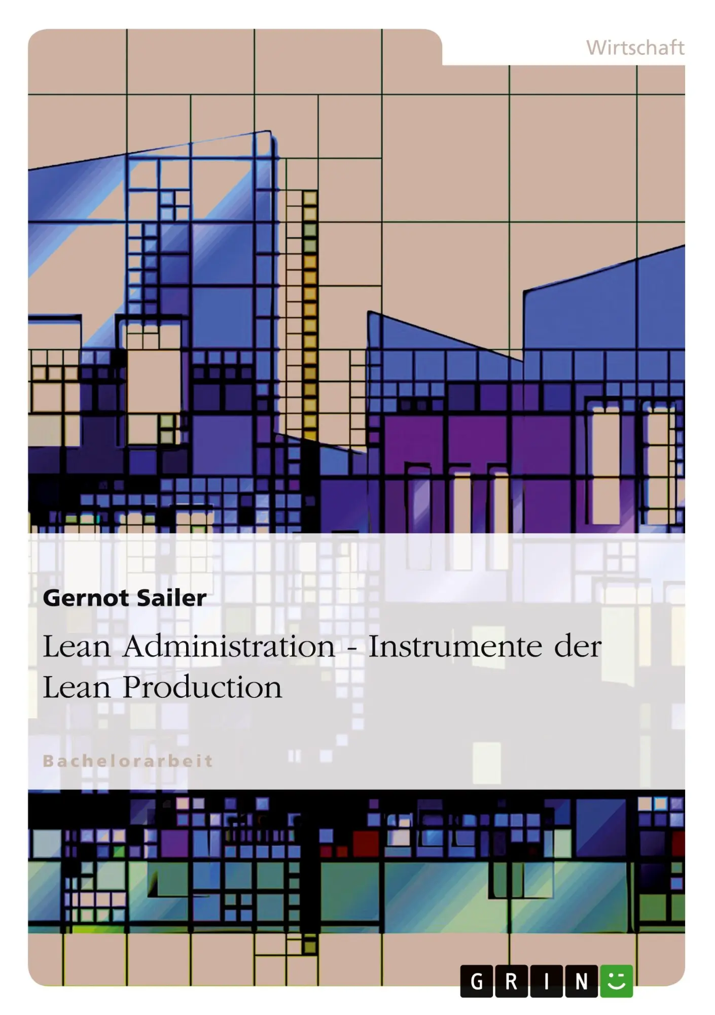 Cover: 9783656267751 | Lean Administration - Instrumente der Lean Production | Gernot Sailer