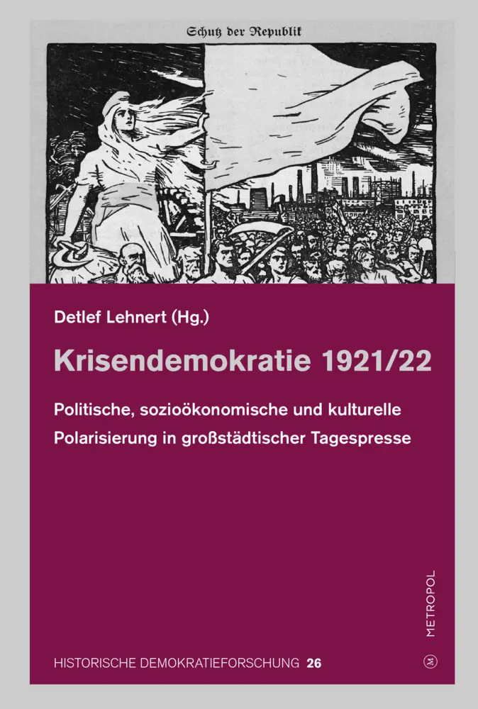 Cover: 9783863317751 | Krisendemokratie 1921/22 | Detlef Lehnert | Buch | 372 S. | Deutsch