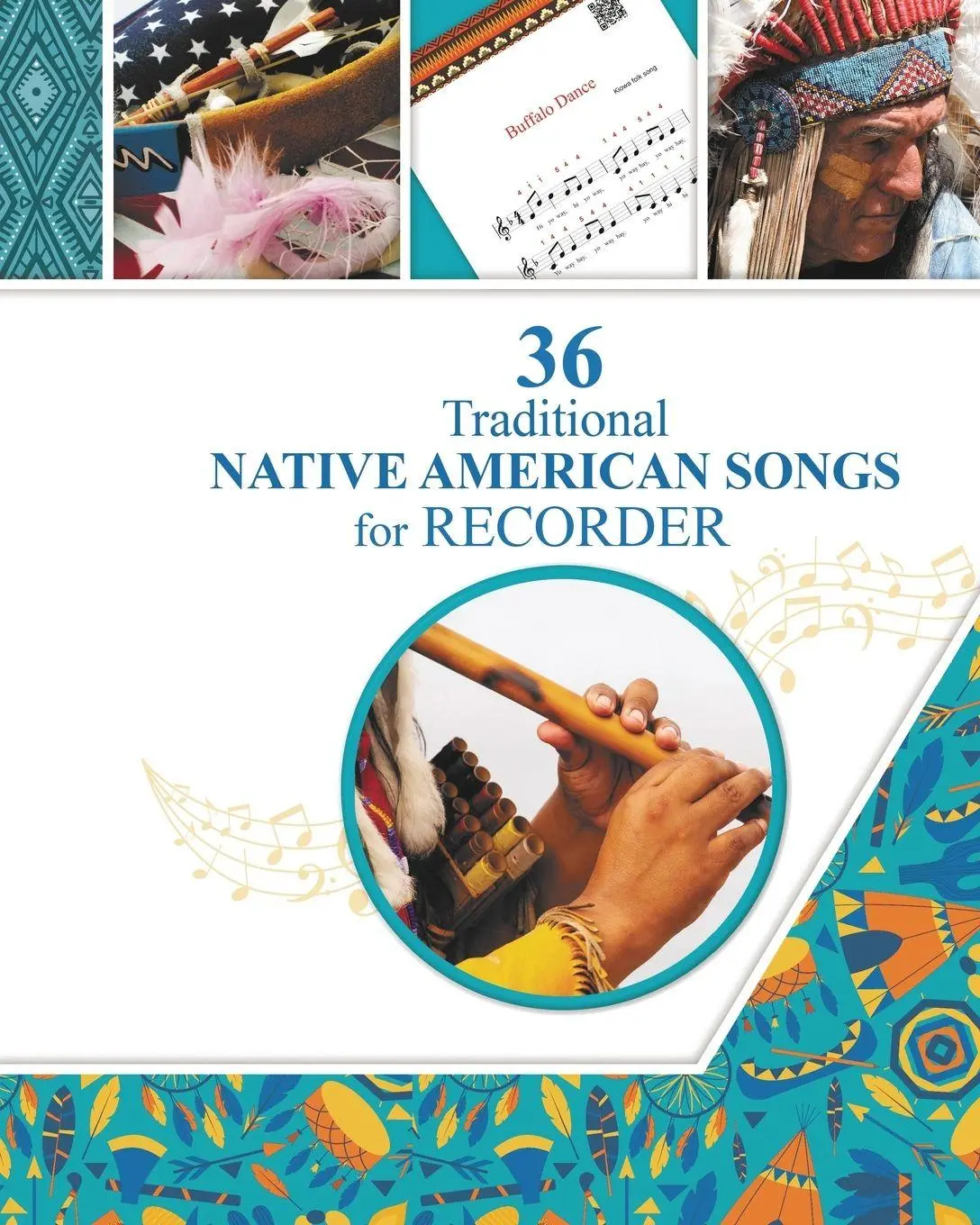 Cover: 9798881317751 | 36 Traditional Native American Songs for Recorder | Play by Letter